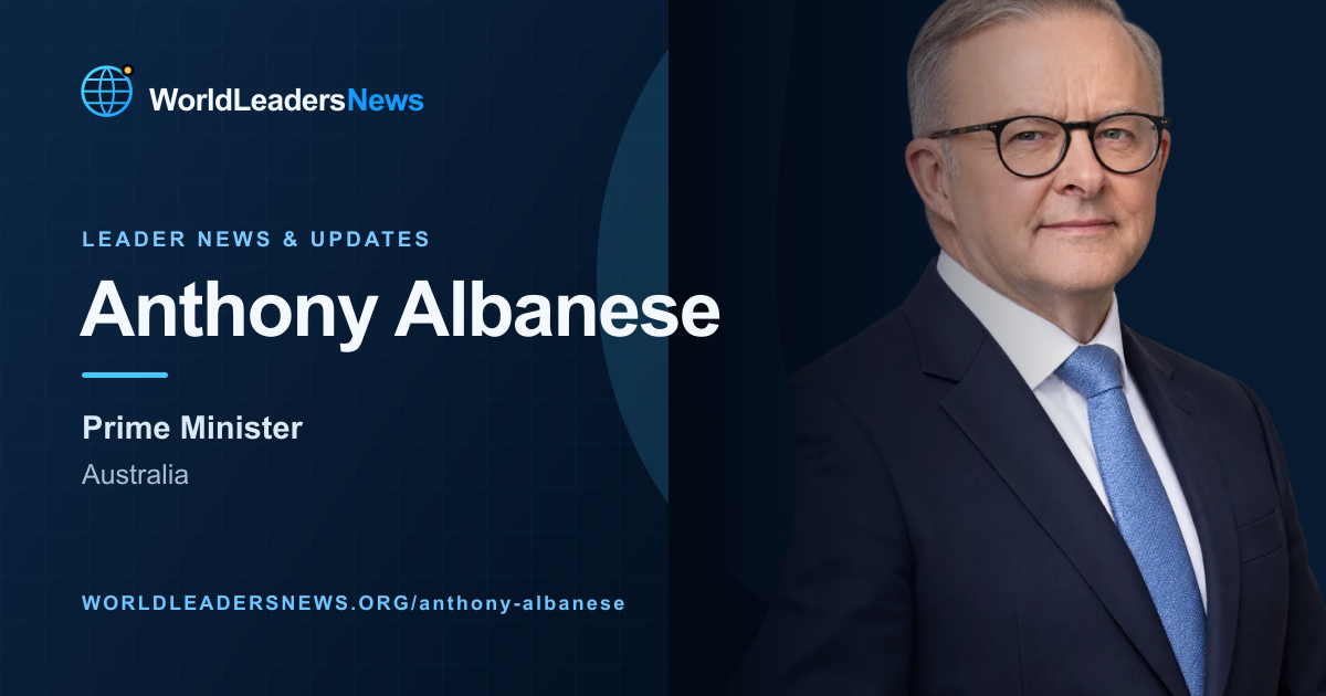 Anthony Albanese — WorldLeadersNews coverage