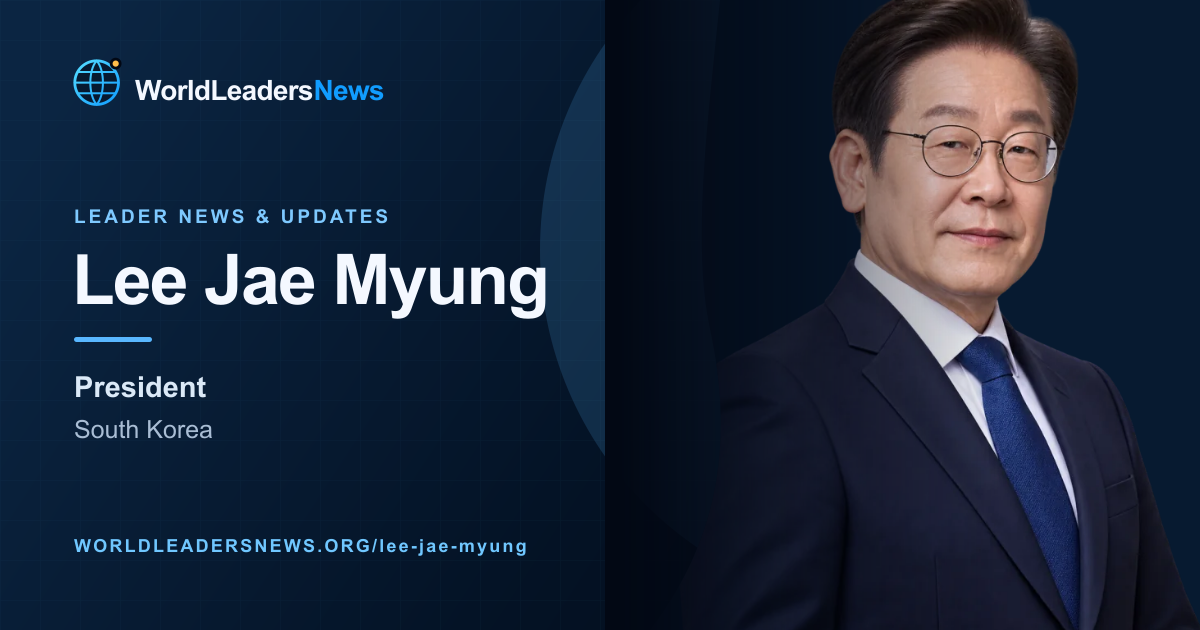 Lee Jae Myung — WorldLeadersNews coverage